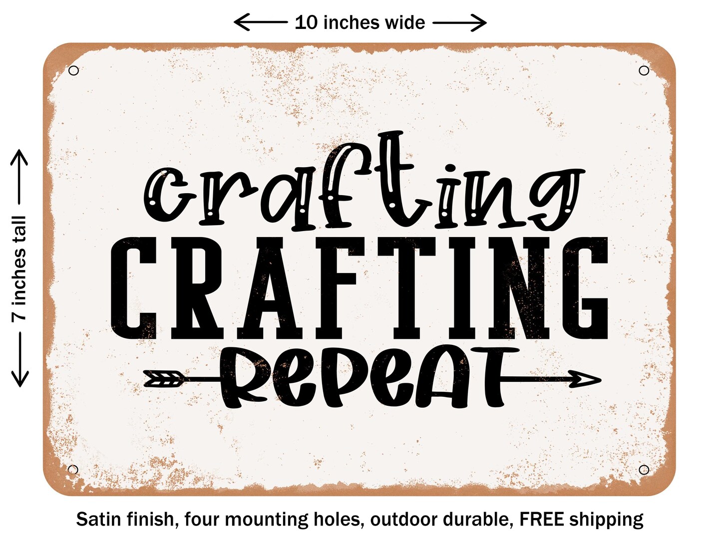 DECORATIVE METAL SIGN - Crafters Gonna Craft - 2 - Vintage Rusty Look