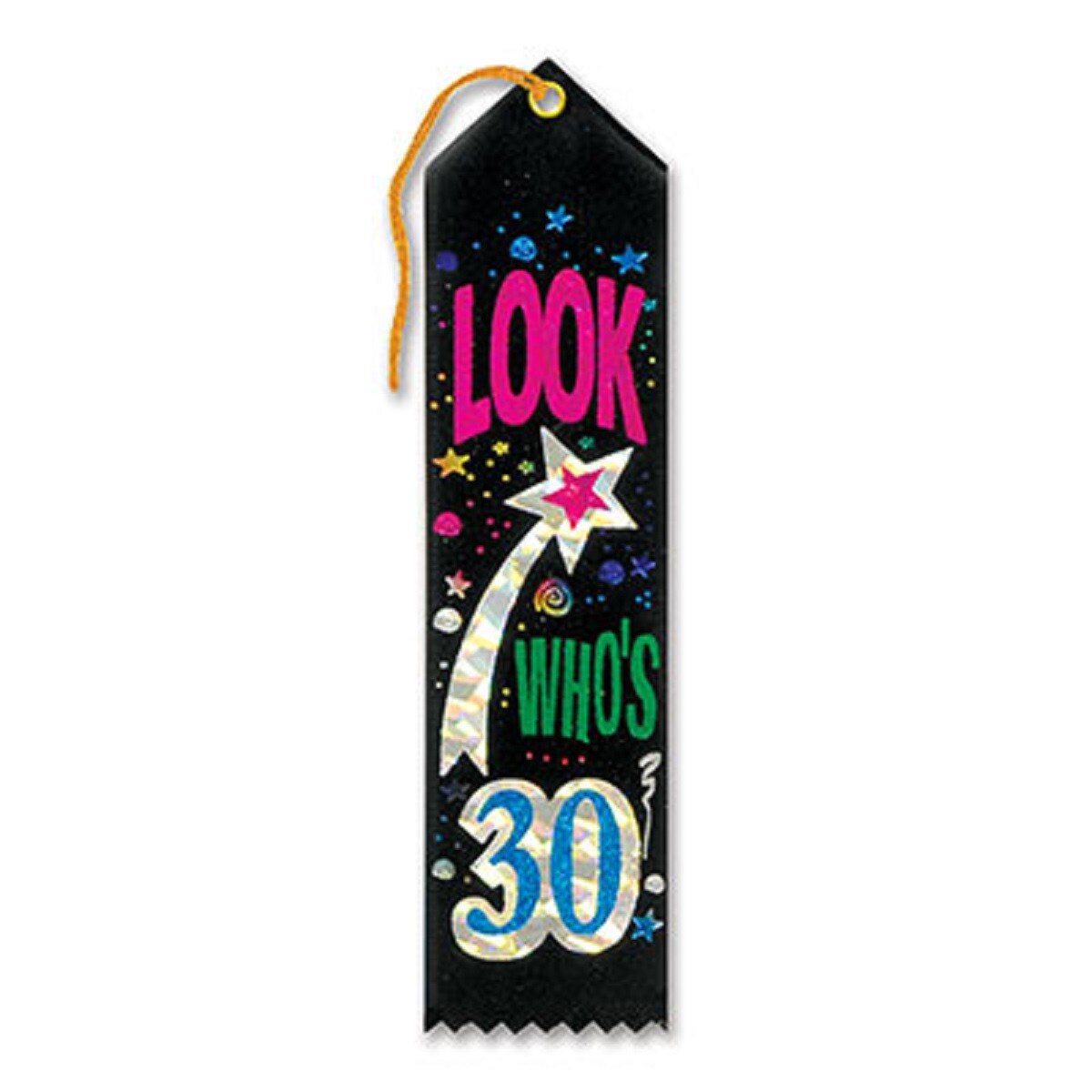 Beistle Pack of 6 Black &#x22;Look Who&#x27;s 30 Award&#x22; School Award Ribbon Bookmarks 8&#x22;
