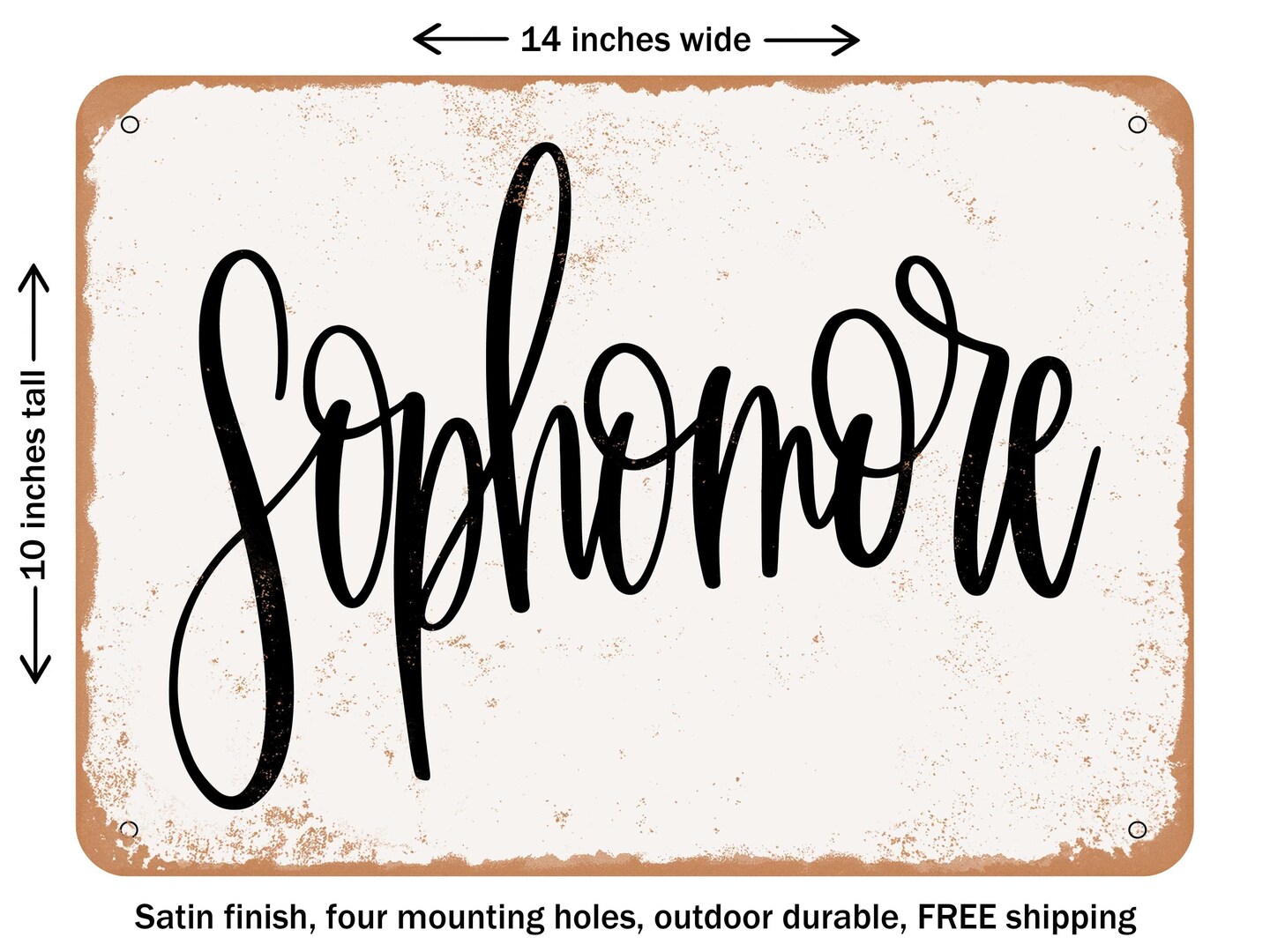 DECORATIVE METAL SIGN - Sophomore - Vintage Rusty Look | Michaels