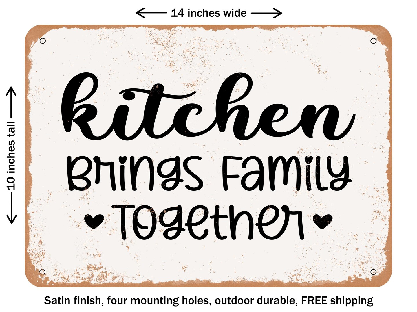 DECORATIVE METAL SIGN - Kitchen Brings Family together - Vintage Rusty Look