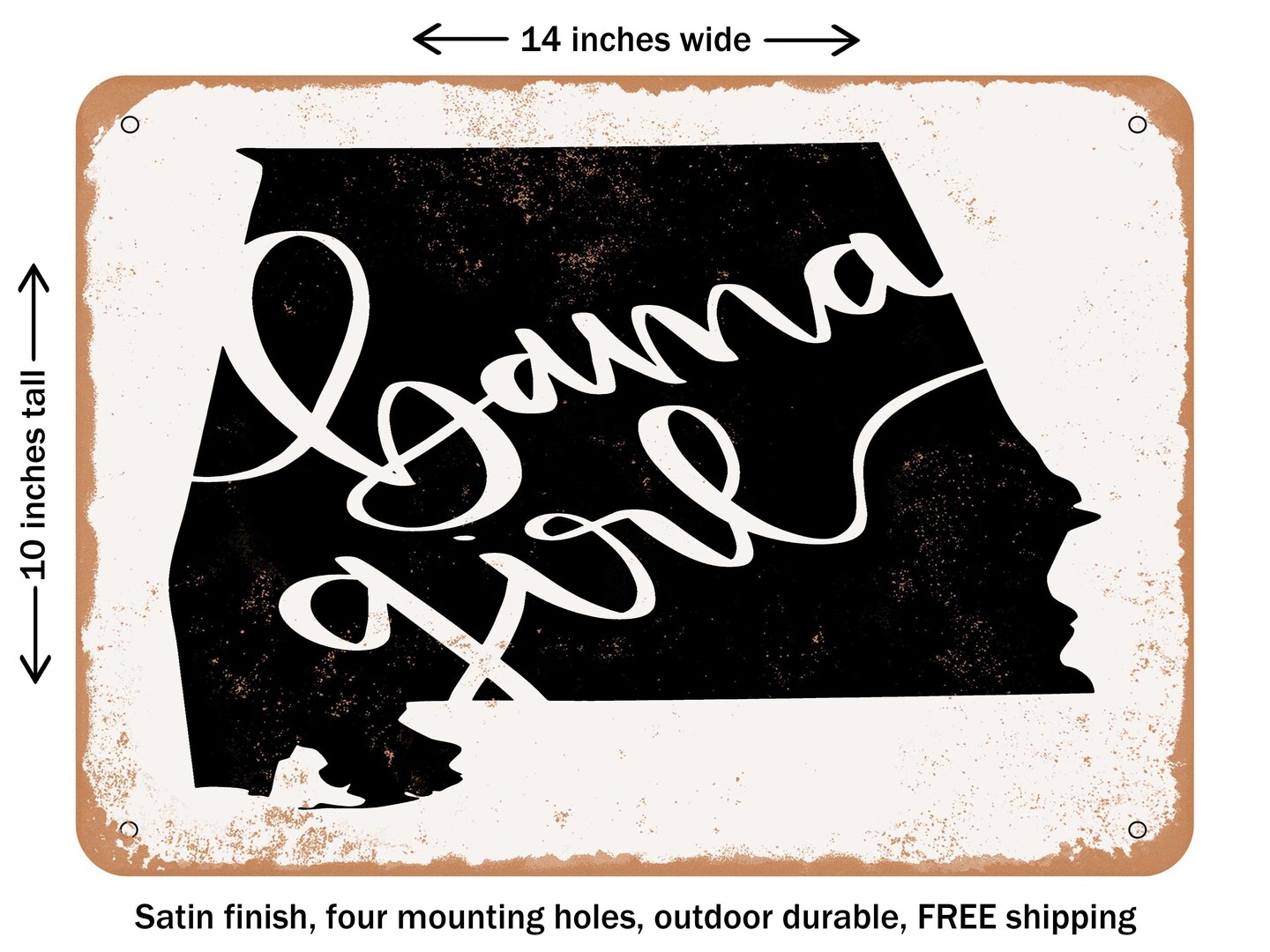 DECORATIVE METAL SIGN - Bama Girl - Vintage Rusty Look