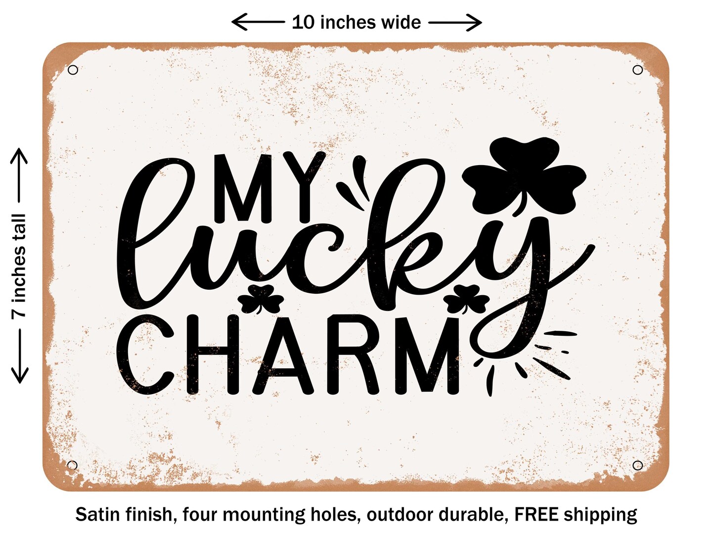 DECORATIVE METAL SIGN My Lucky Charm 2 Vintage Rusty Look Michaels