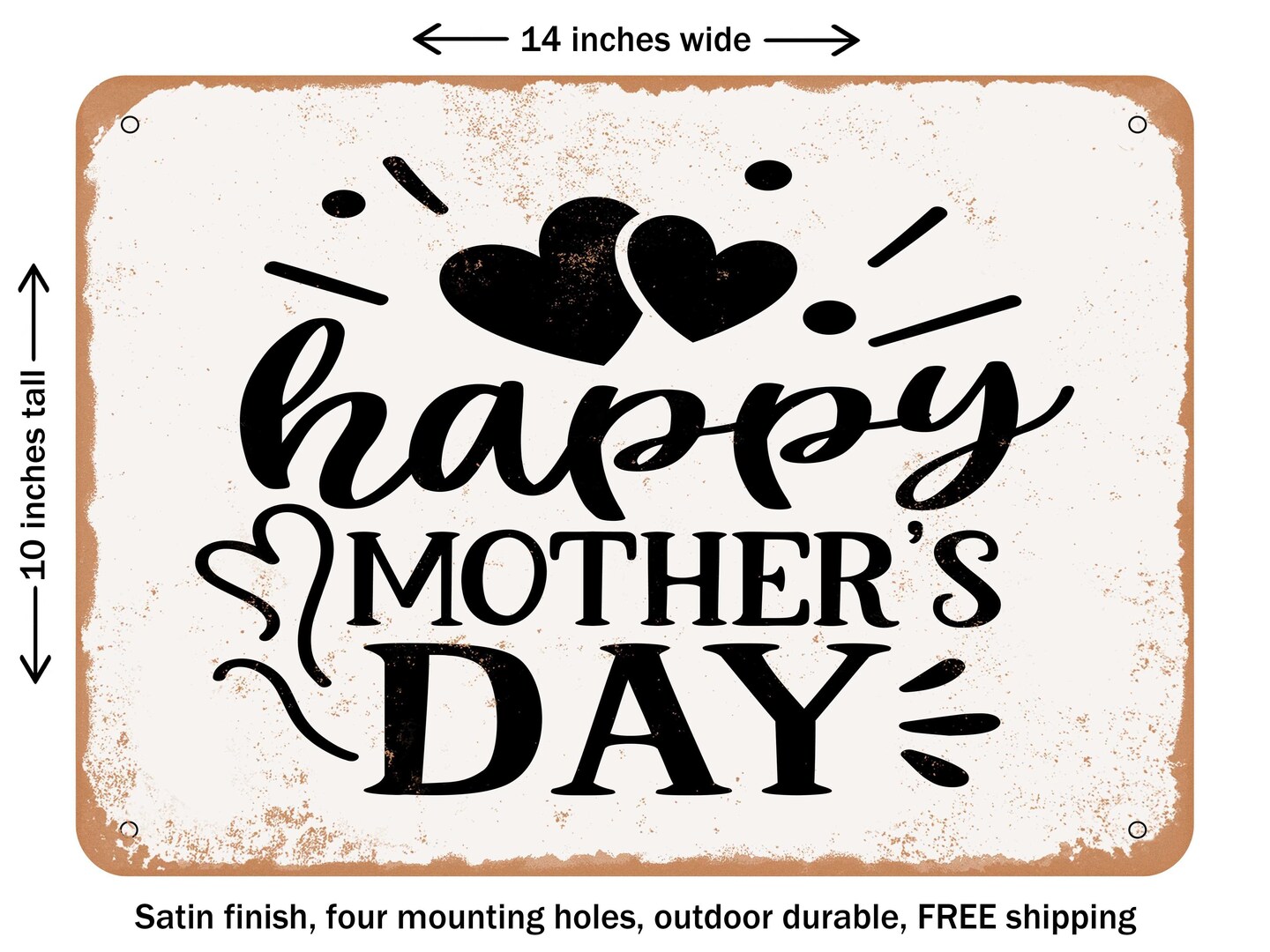 DECORATIVE METAL SIGN - Happy Mothers Day - Vintage Rusty Look