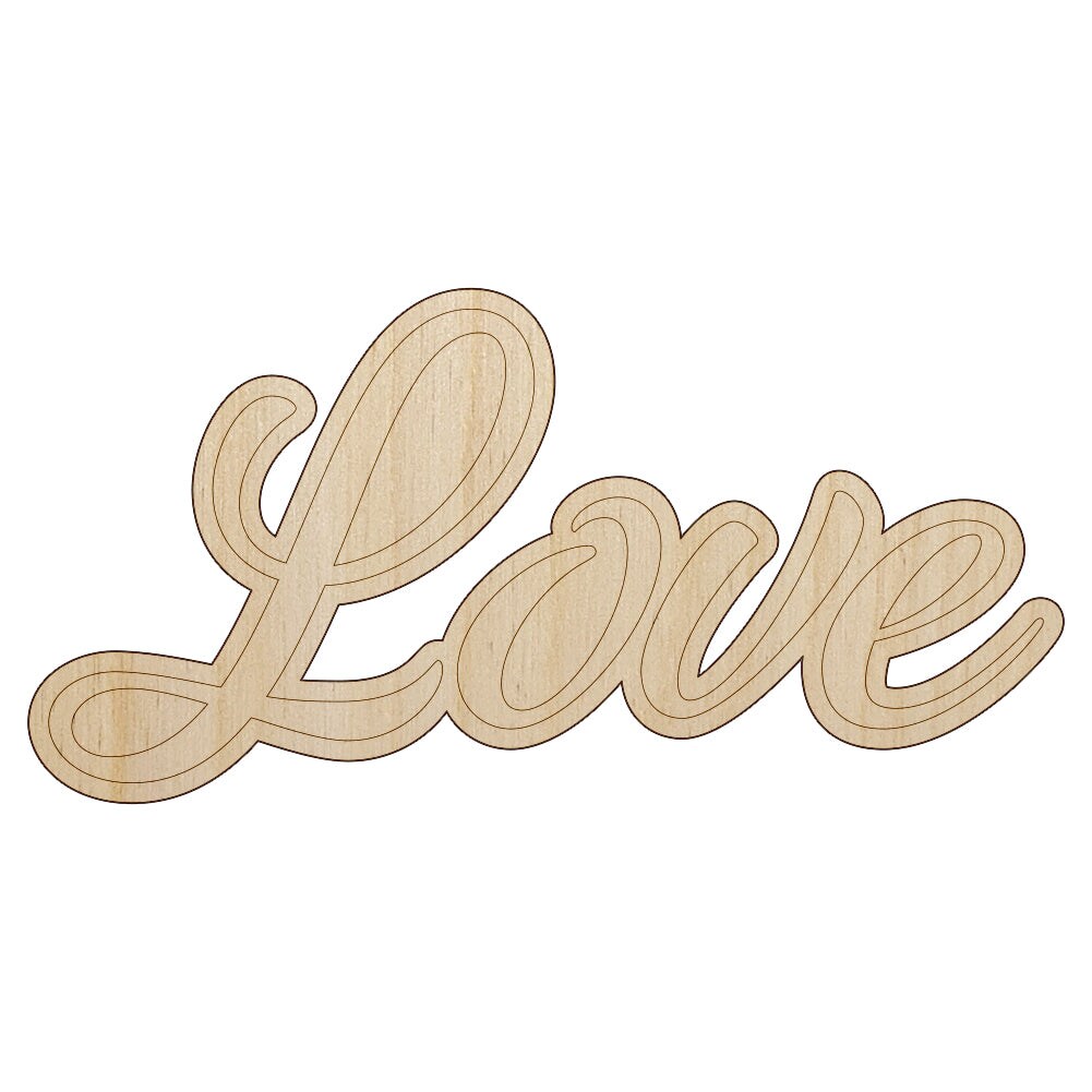 Love Cursive Text Unfinished Wood Shape Piece Cutout for DIY Craft Projects