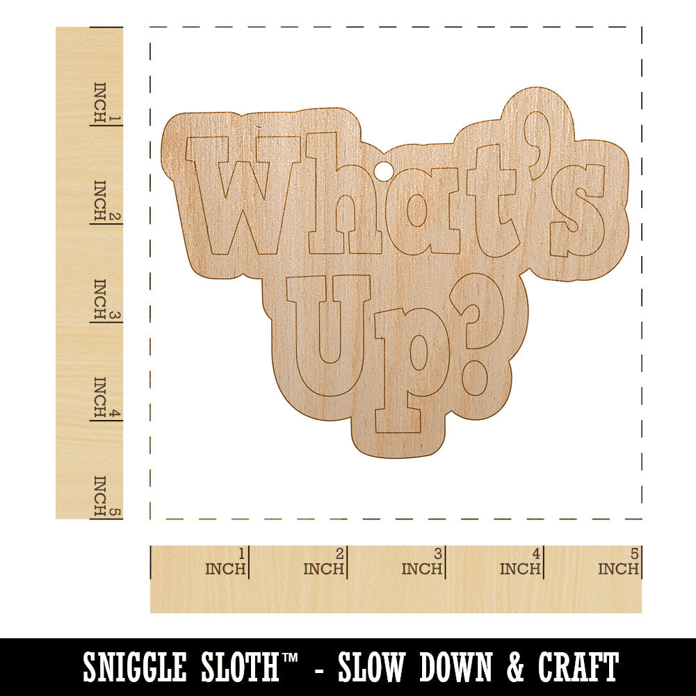 What&#x27;s Up Fun Text Unfinished Craft Wood Holiday Christmas Tree DIY Pre-Drilled Ornament