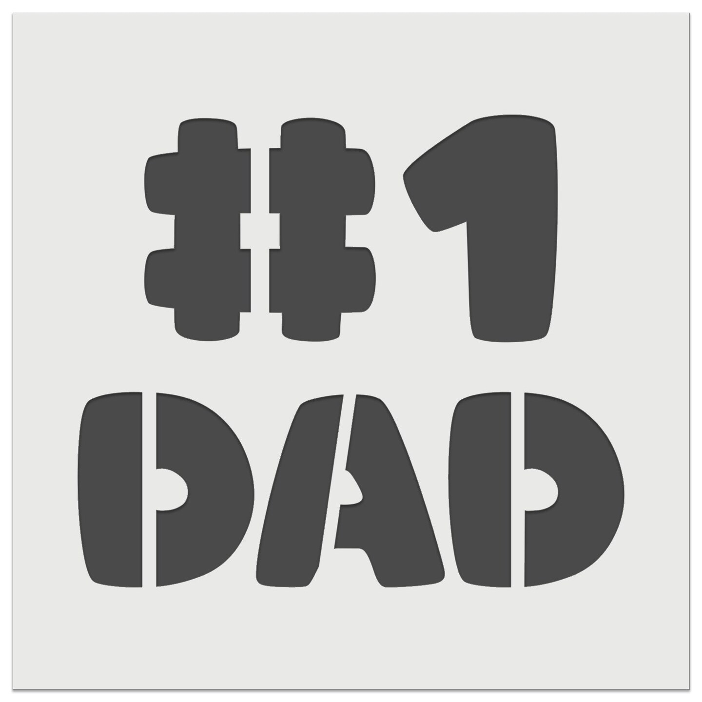 #1 Dad Number One Father&#x27;s Day Wall Cookie DIY Craft Reusable Stencil