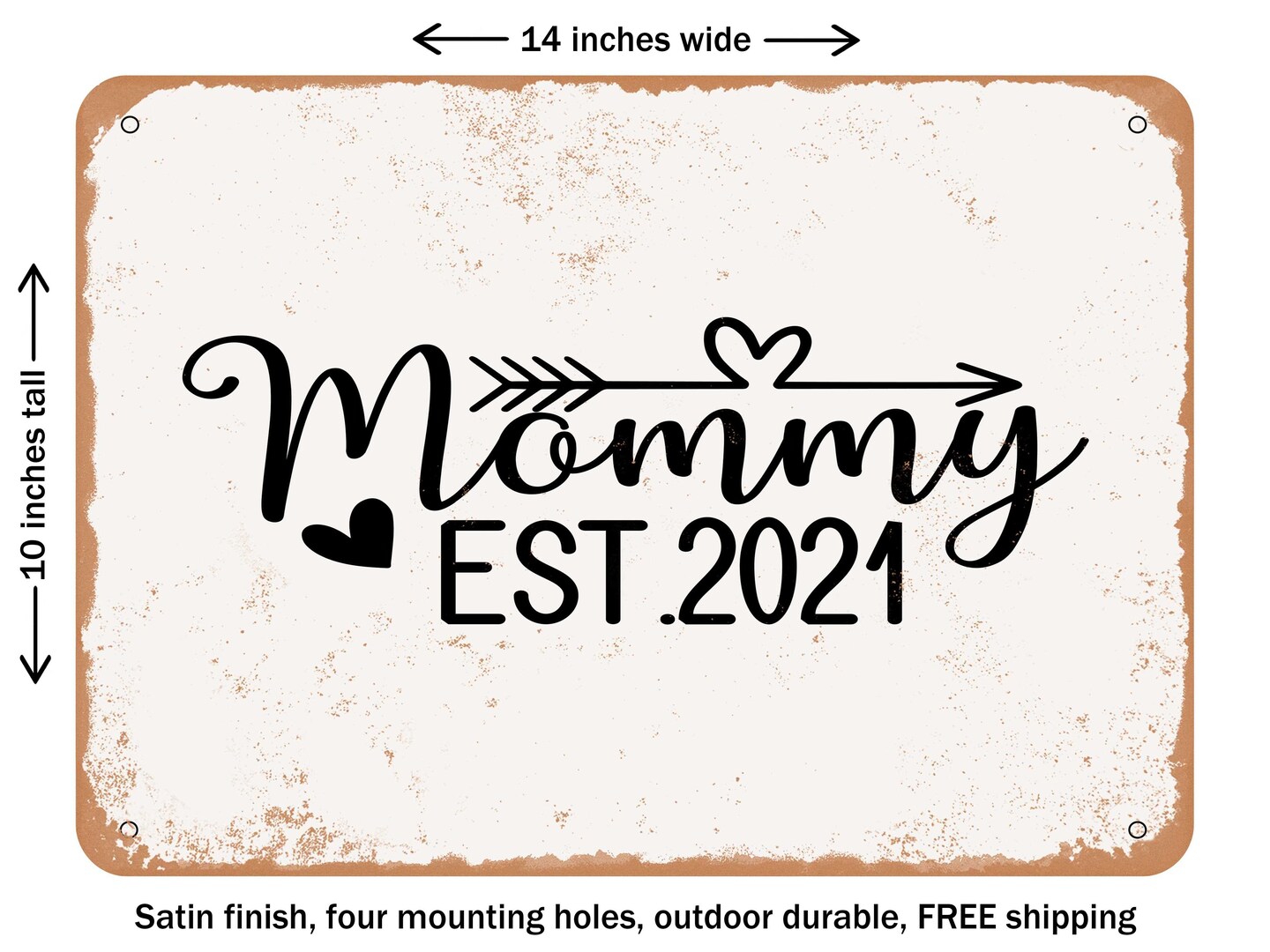 DECORATIVE METAL SIGN - Mommy Est - Vintage Rusty Look