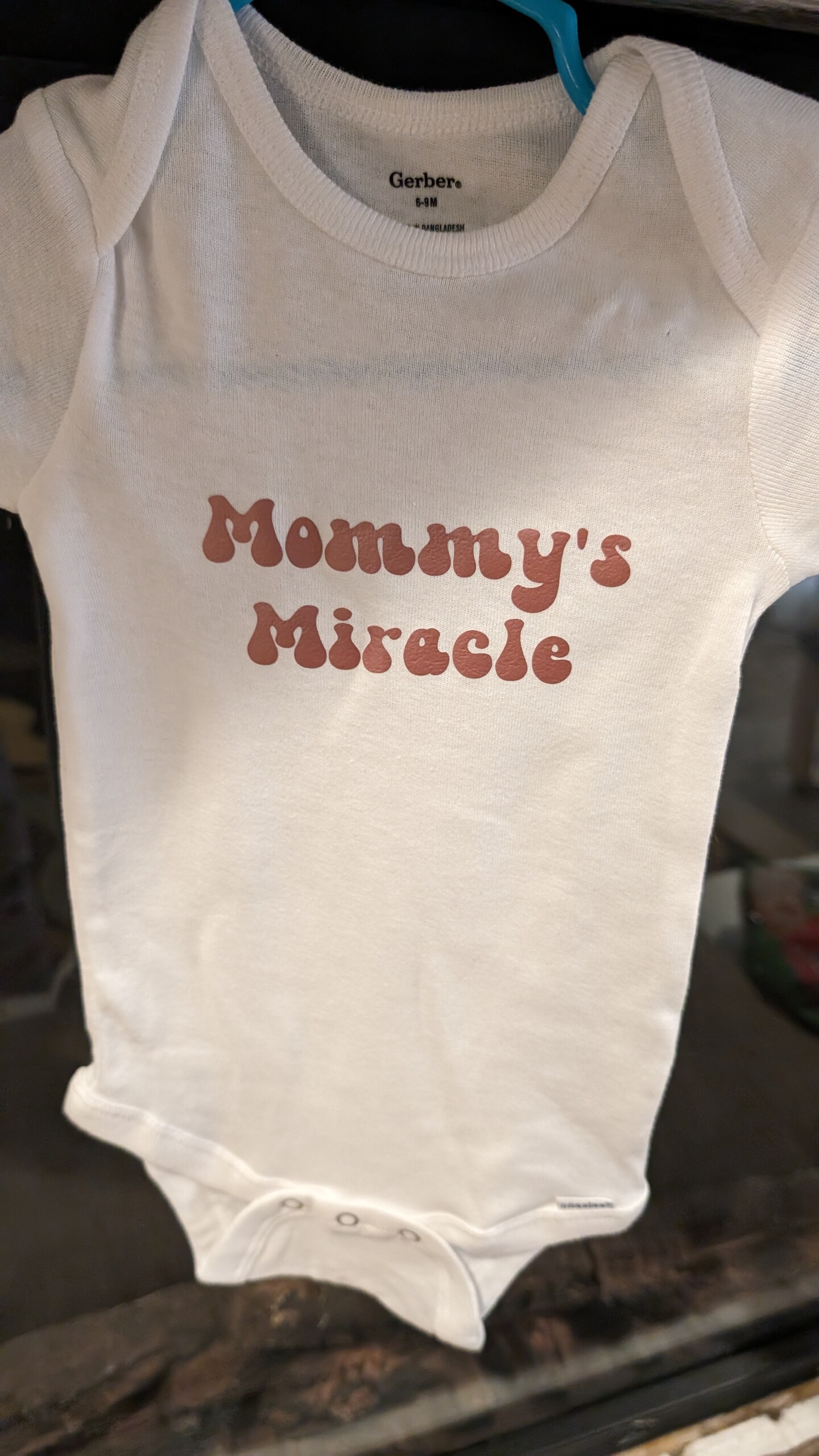 MOMMY'S MIRACLE custom baby onesie 6-9 months