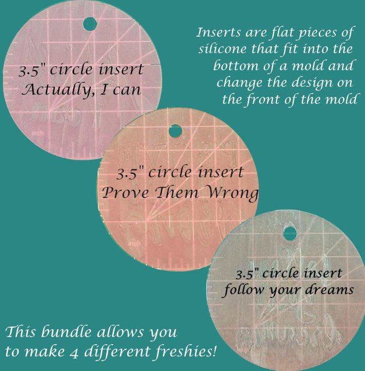 Bundle - 3.5" circle w/post and 3 inspirational inserts - Silicone Freshie Mold