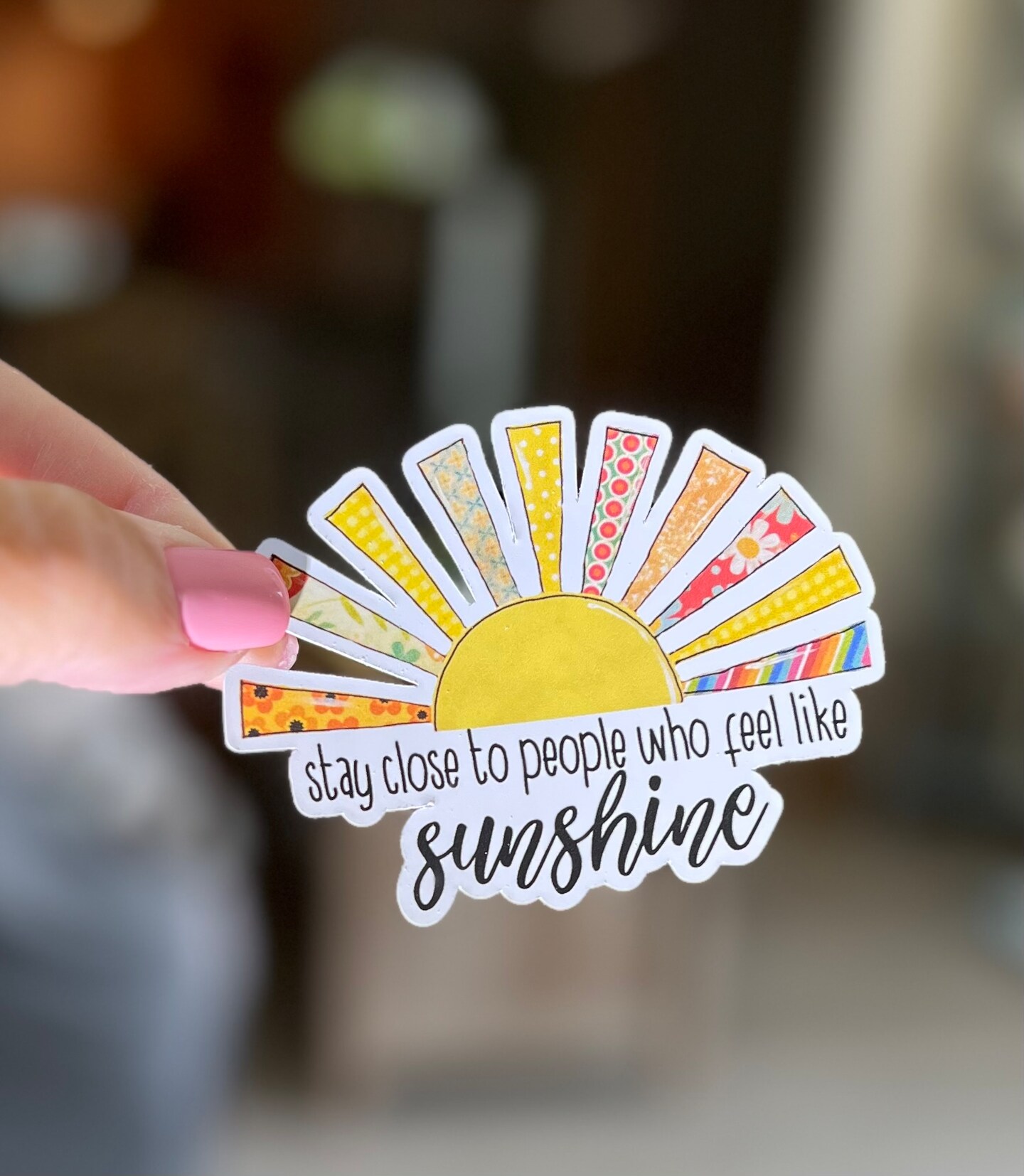 Sunshine Sign, Stay close to people that feel like sunshine, sun