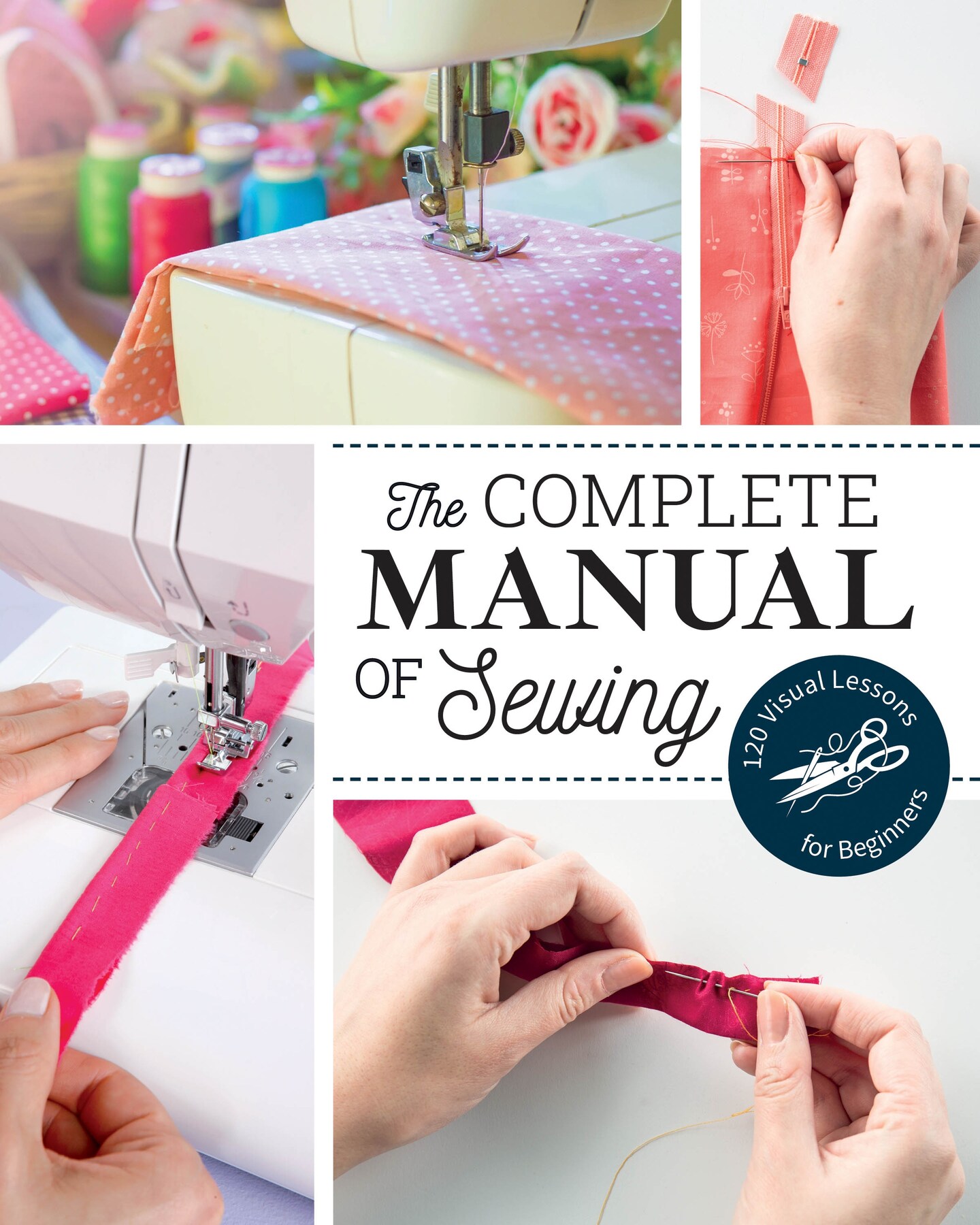 The Complete Manual Of Sewing