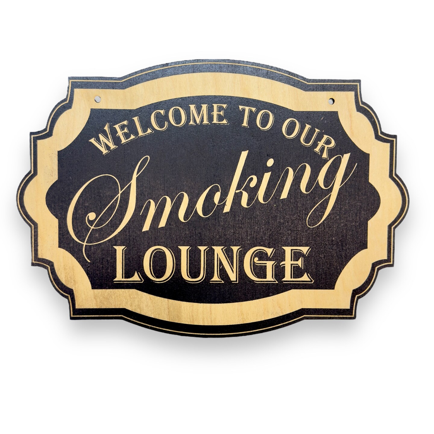 Welcome to Our Smoking Lounge - Black Door Sign 7x9.5in Welcome to Our Smoking Lounge - Black Door Sign 7x9.5in