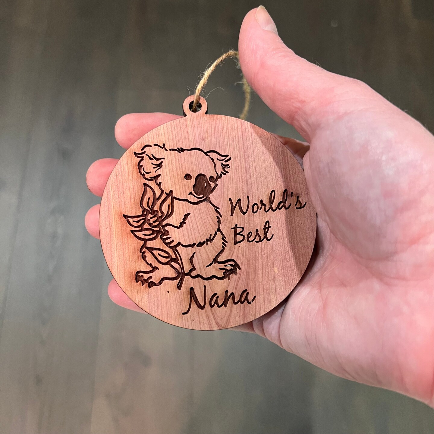 Koala Worlds Best Nana - Cedar Ornament Koala Worlds Best Nana - Cedar Ornament