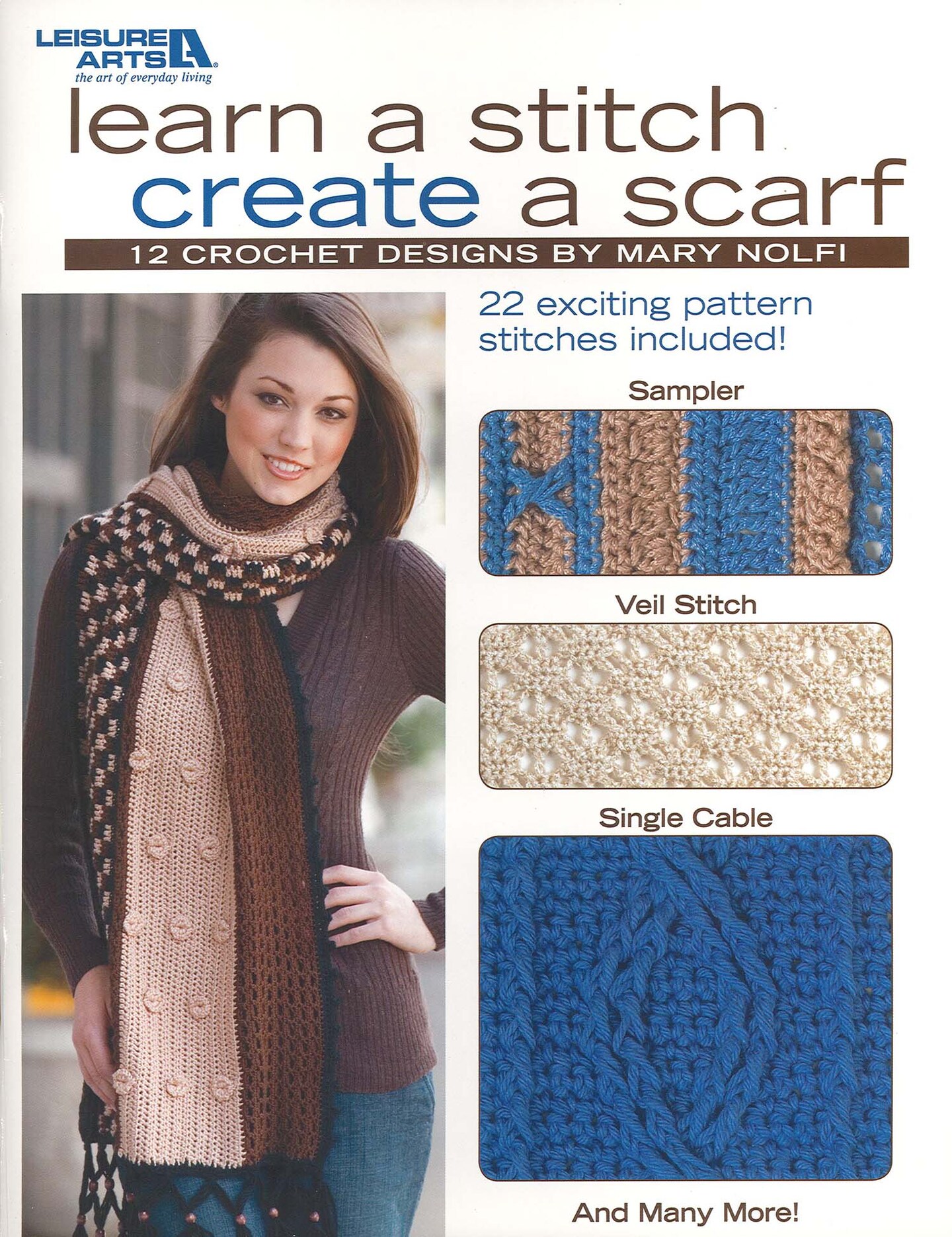 Leisure Arts Learn Stitch Create A Scarf Crochet Book