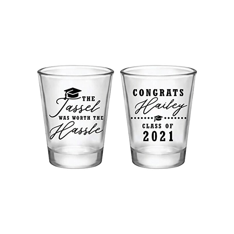 The Tassel was Worth the Hassle Personalized graduation shot glasses safety first drink with a nurse nursing school graduation glas MakerPlace