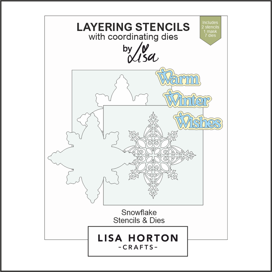 Lisa Horton --That Craft Place Lisa Horton Crafts Snowflake Stencils & Dies
