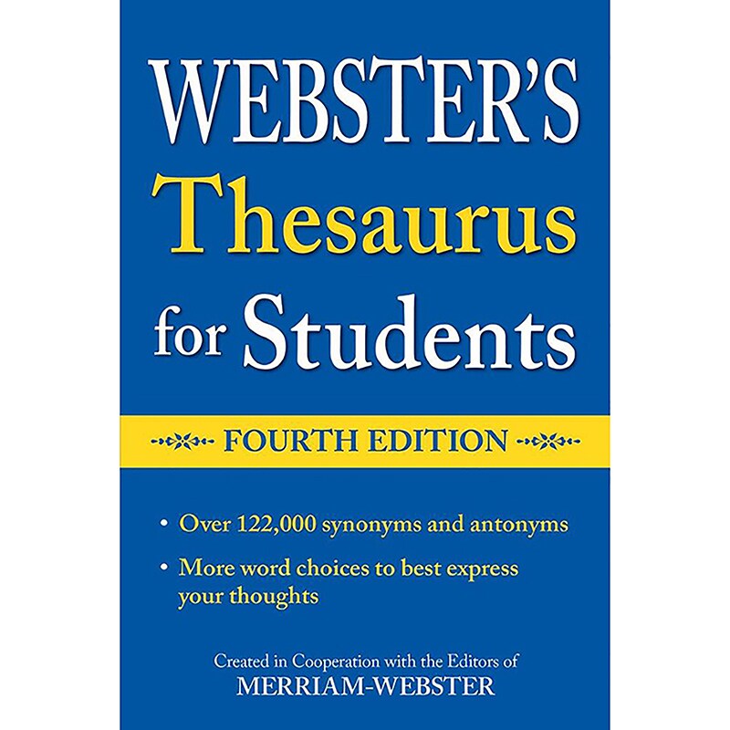Webster&#x27;s Thesaurus for Students, Fourth Edition