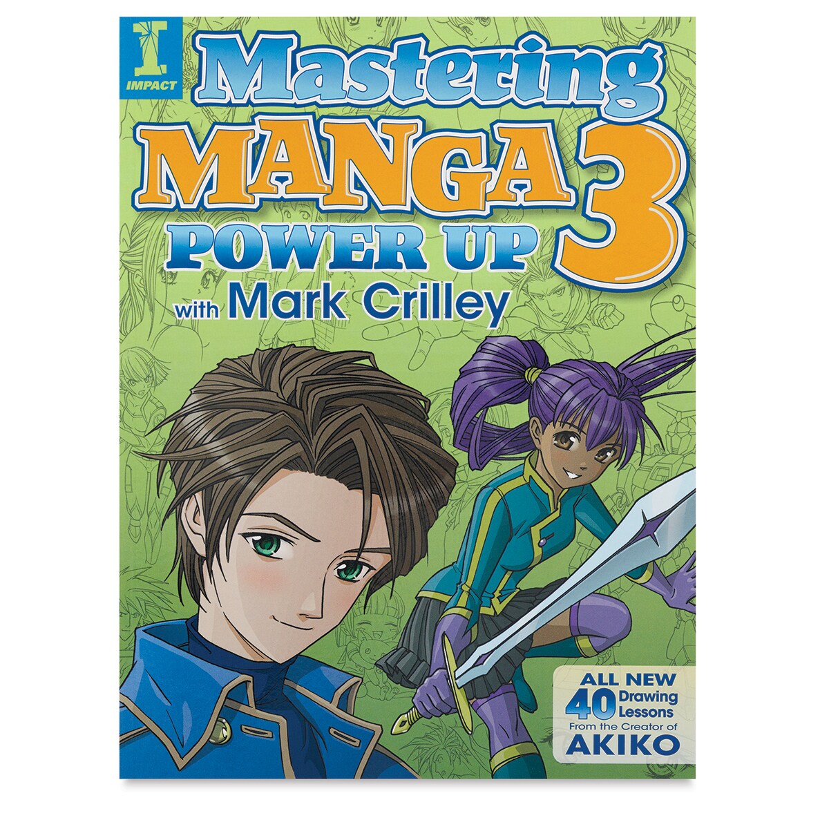 Mastering Manga 3: Power Up with Mark Crilley