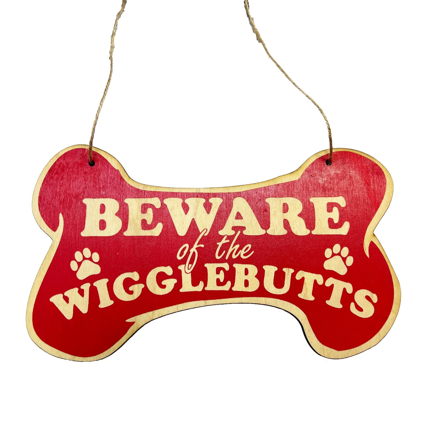 Beware of the Wigglebutts - RED Door Sign 8.5x5in Beware of the Wigglebutts - RED Door Sign 8.5x5in