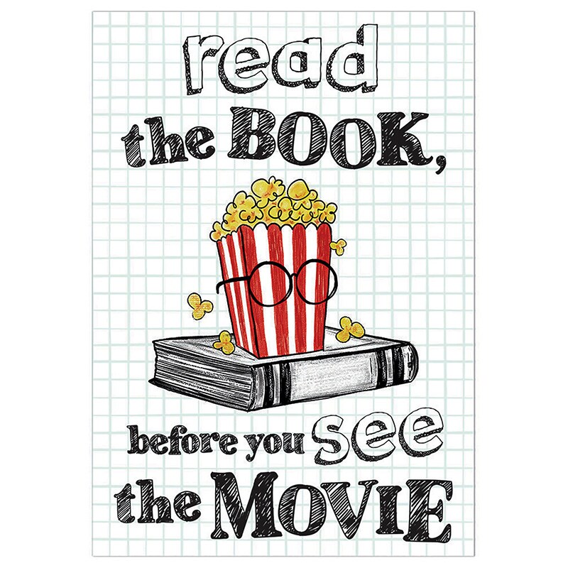 Read the Book Before the Movie Poster, 13&#x22; x 19&#x22;