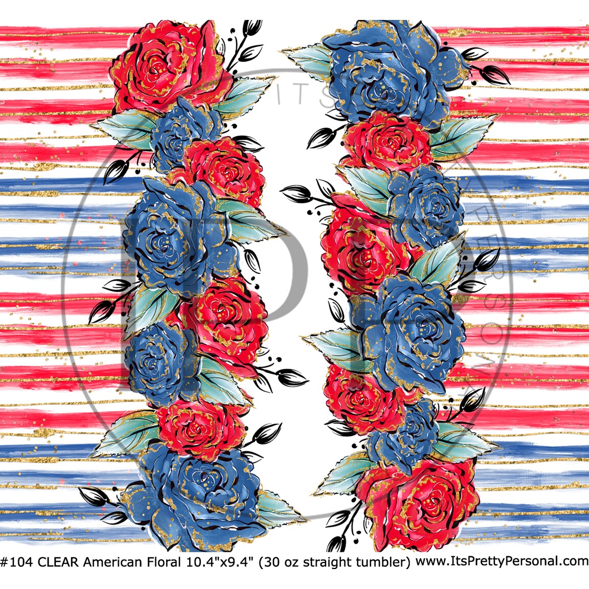 #104 CLEAR- 30oz- American Floral- 10.4"x9.4" Pattern Vinyl Wrap