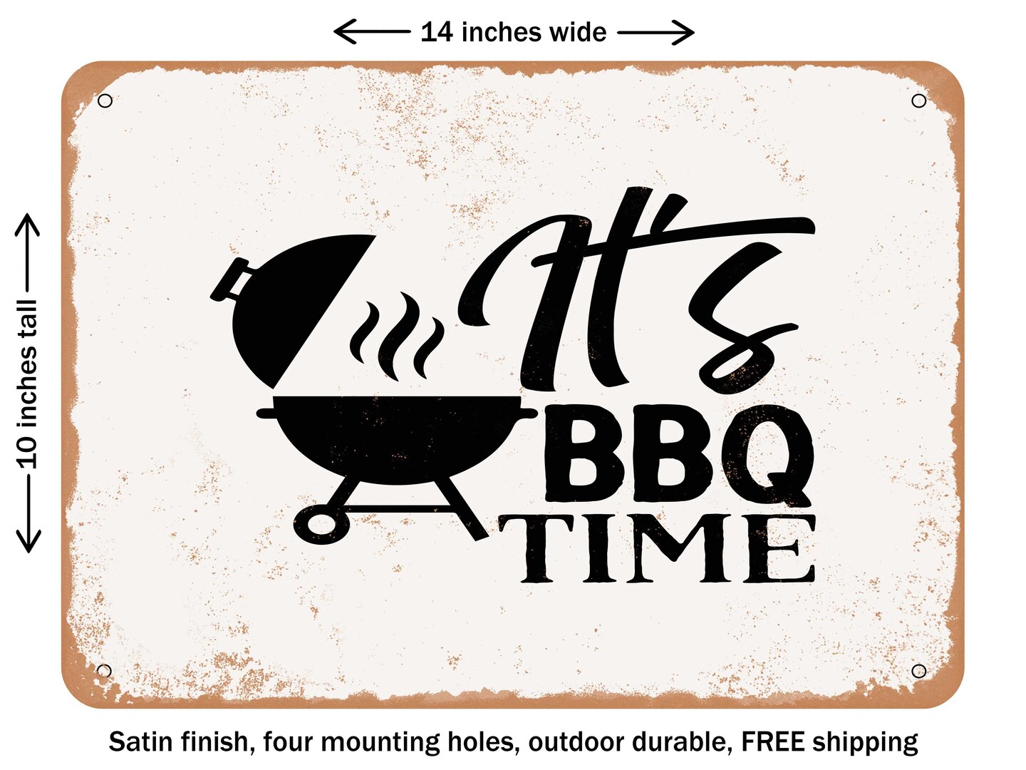 DECORATIVE METAL SIGN - It&#x27;s BBQ Time - Vintage Rusty Look