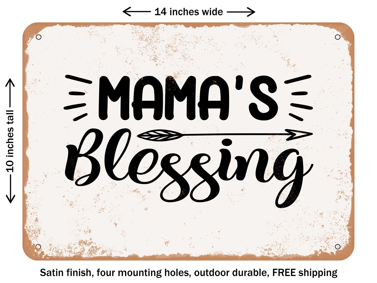 DECORATIVE METAL SIGN - Mamas Blessing - 7 - Vintage Rusty Look