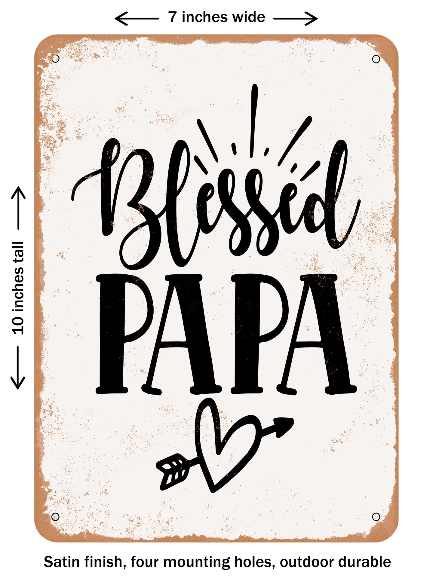 DECORATIVE METAL SIGN - Blessed Papa  - Vintage Rusty Look