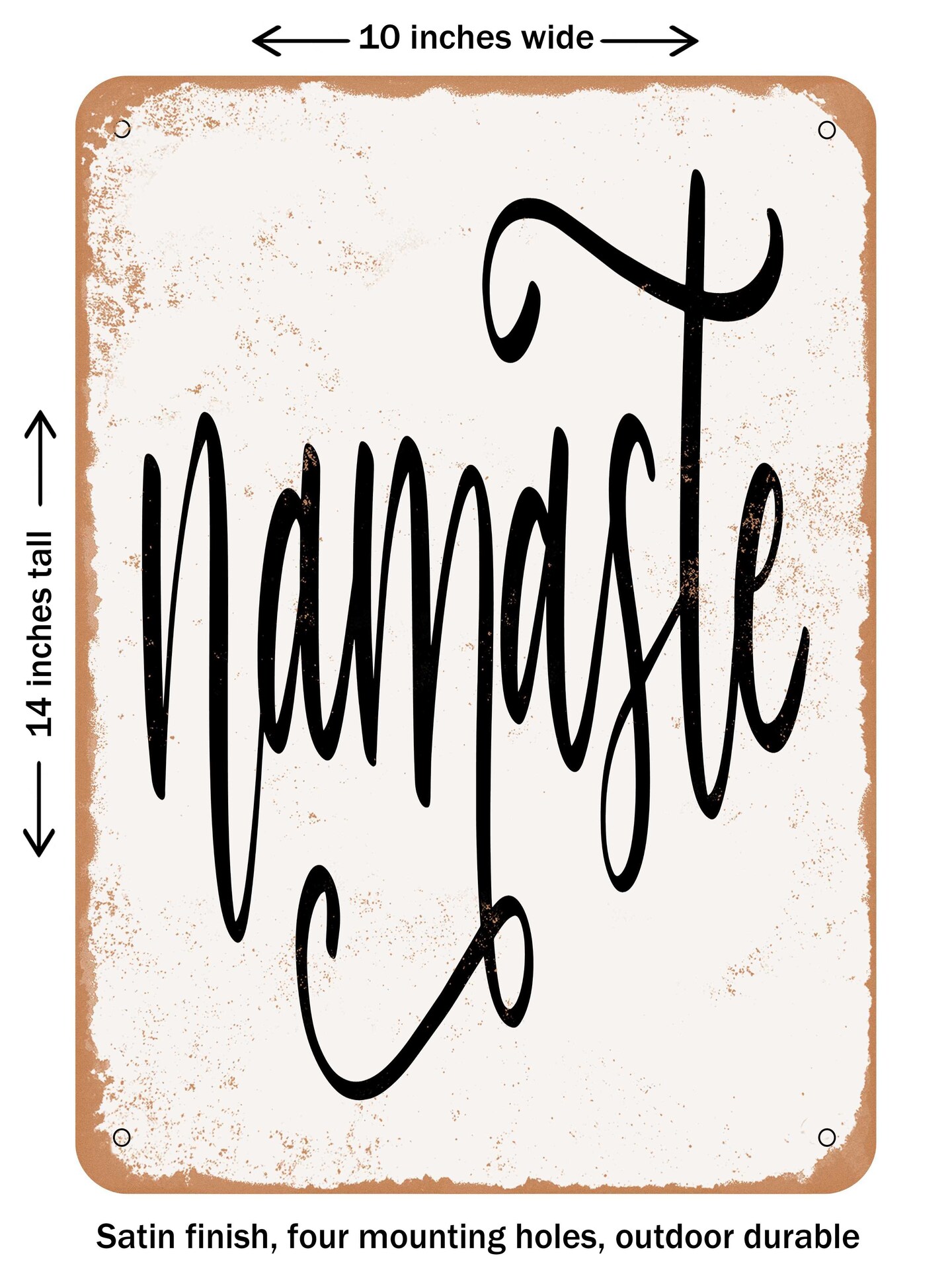 DECORATIVE METAL SIGN - Namaste - Vintage Rusty Look