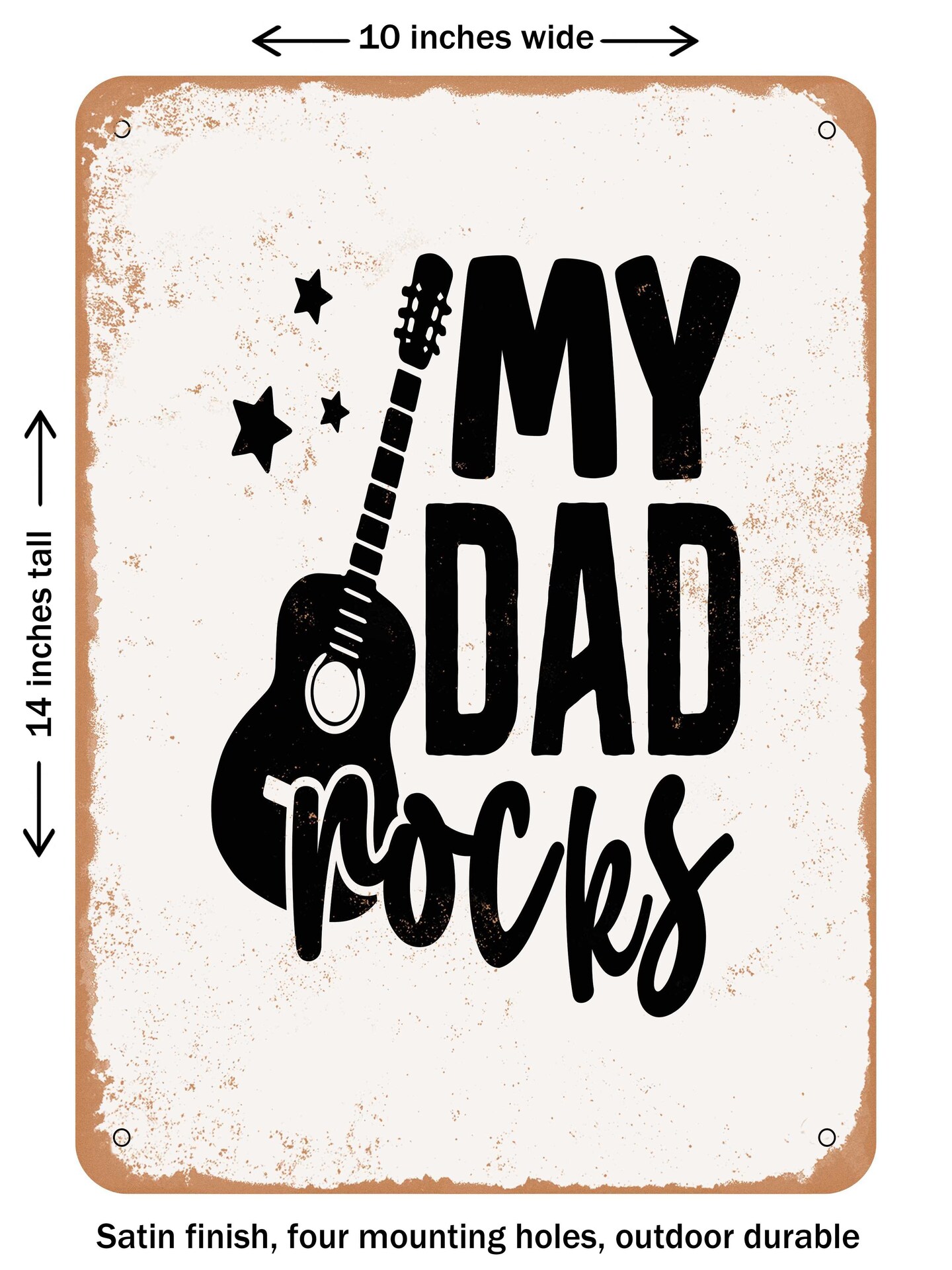 DECORATIVE METAL SIGN - My Dad Rocks - 4  - Vintage Rusty Look