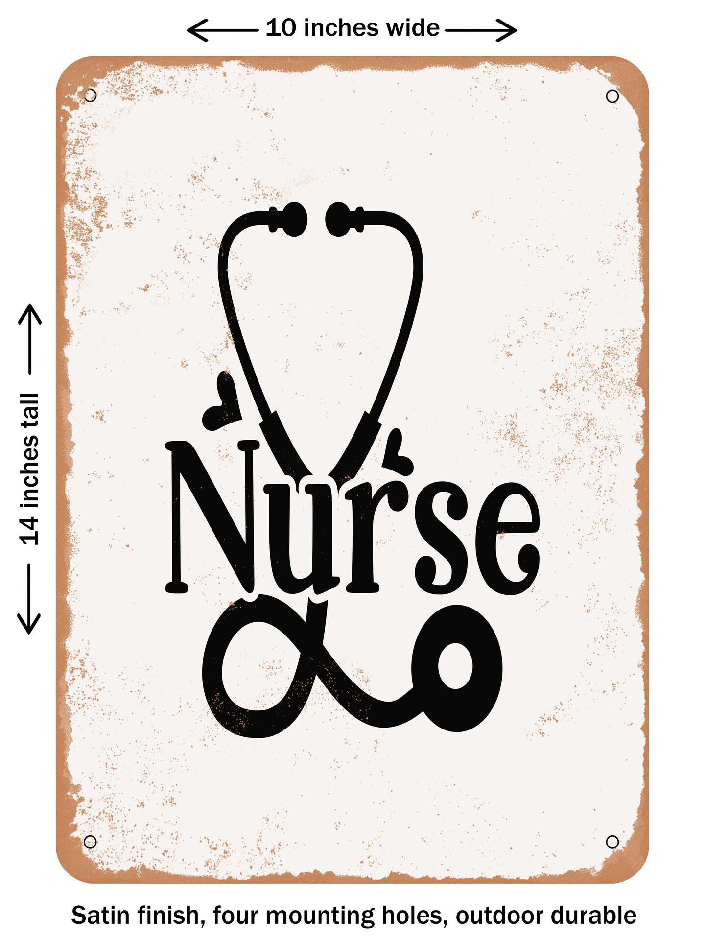 DECORATIVE METAL SIGN - Nurse - 3 - Vintage Rusty Look