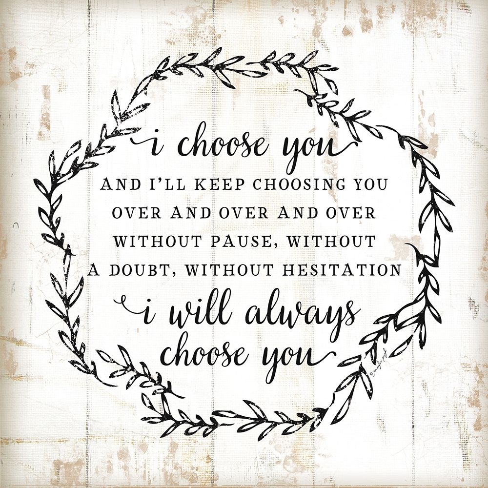 I Choose You Poster Print by Jennifer Pugh Item VARPDXJP5567 Michaels