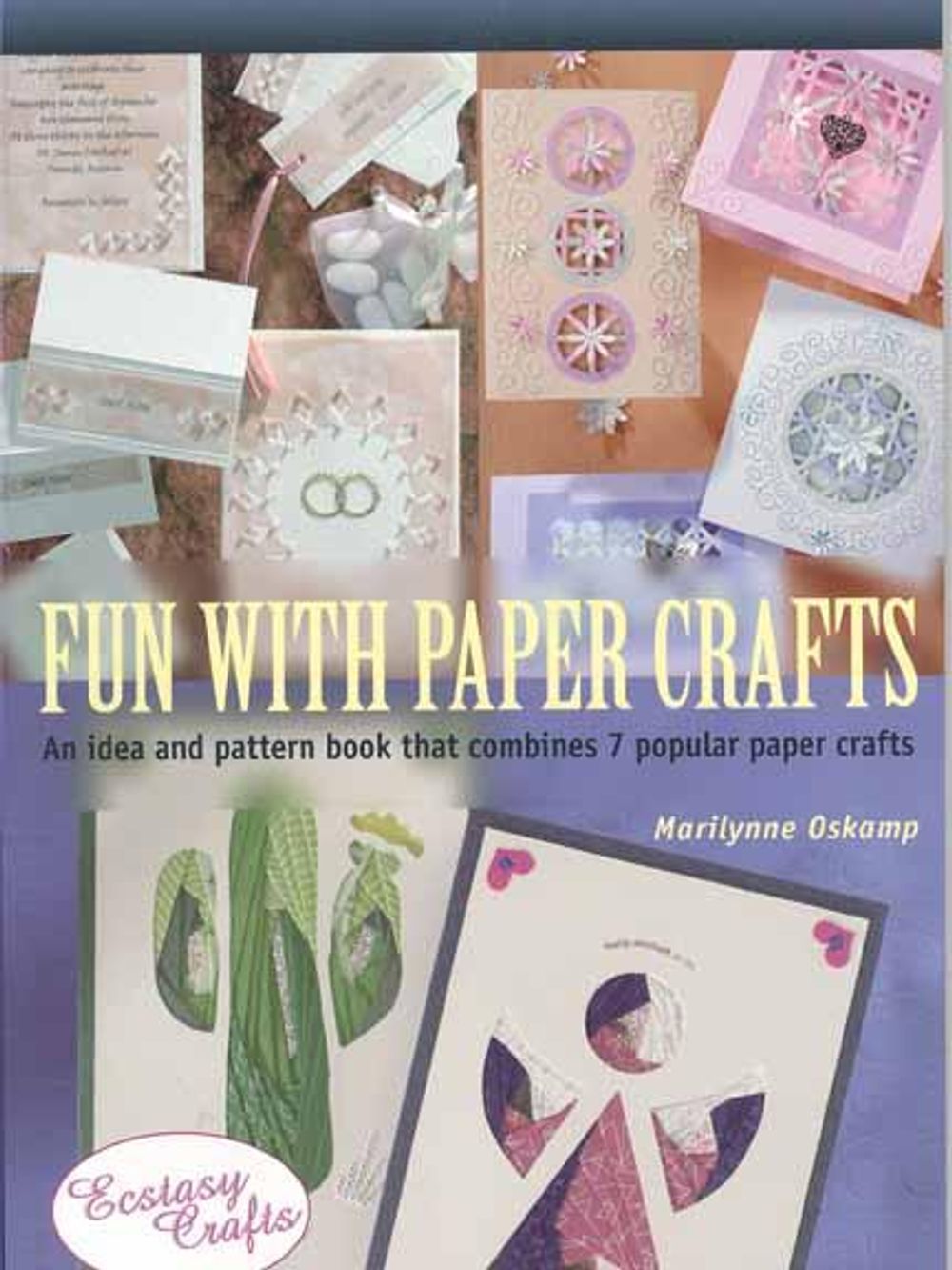 Ecstasy Crafts Fun With Paper Crafts Book