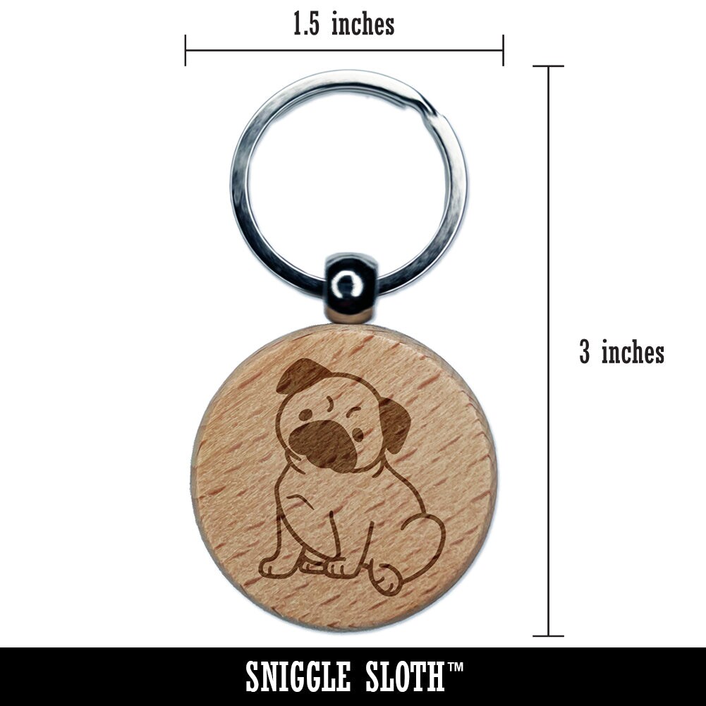 Pug Sitting Dog Engraved Wood Round Keychain Tag Charm