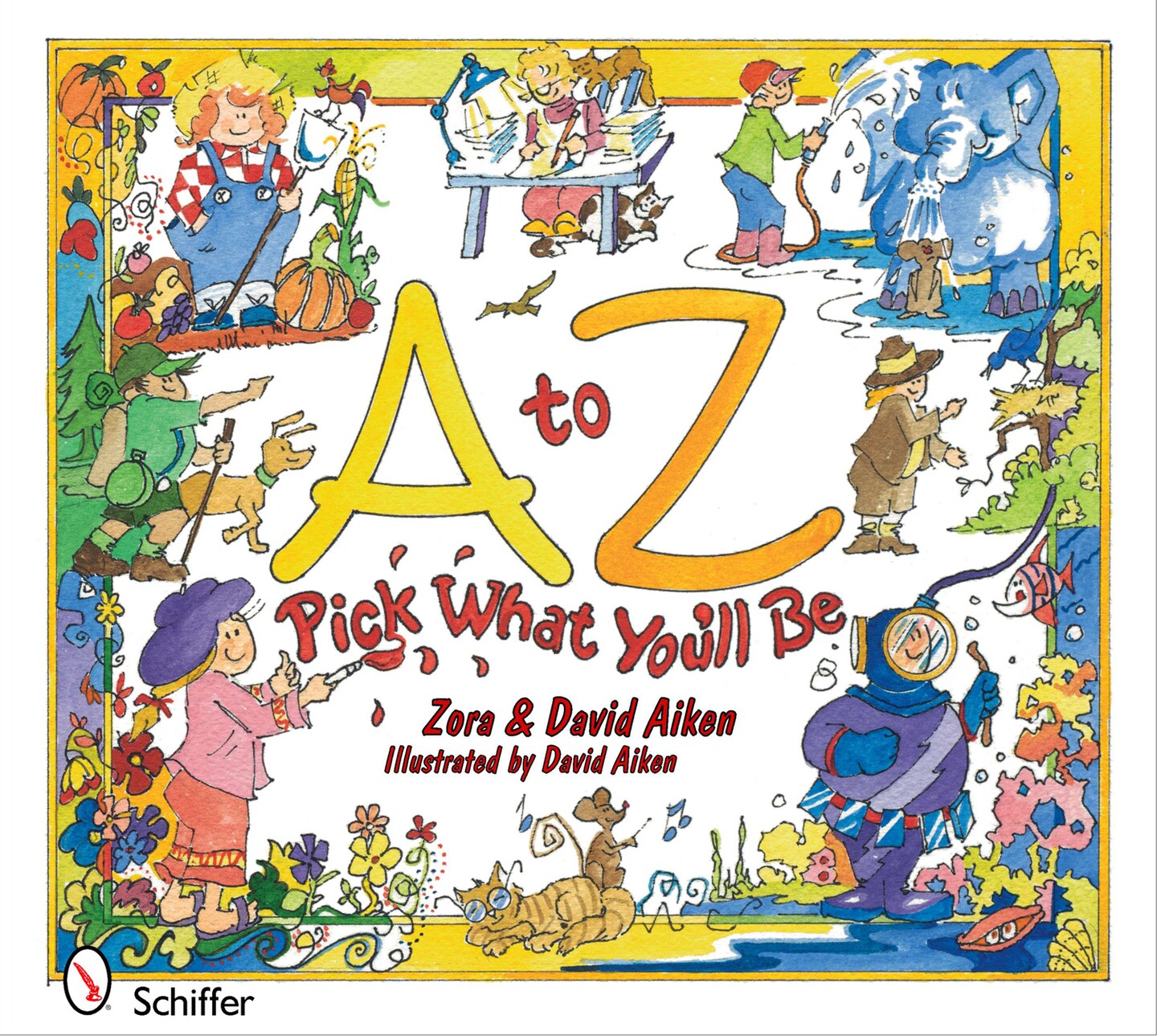 A to Z: Pick What You&#x27;ll Be