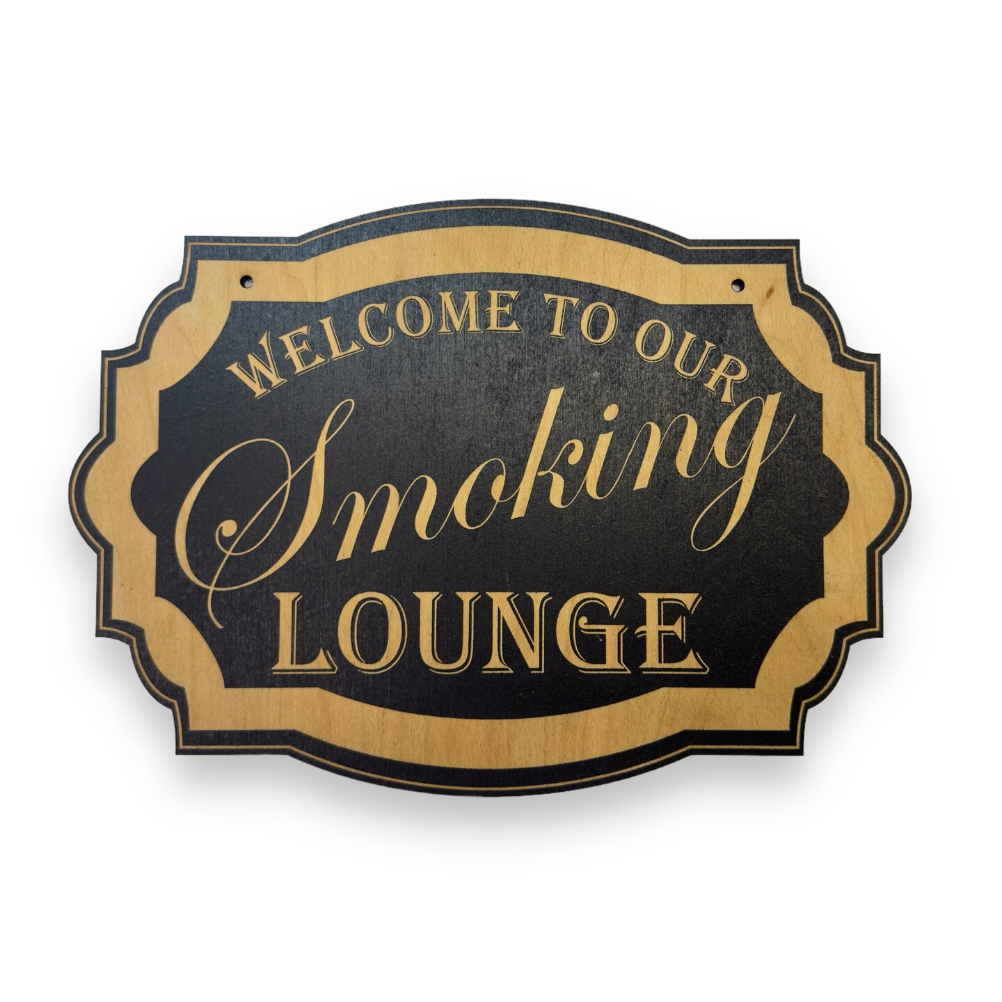 Welcome to Our Smoking Lounge - Black Door Sign 7x9.5in Welcome to Our Smoking Lounge - Black Door Sign 7x9.5in