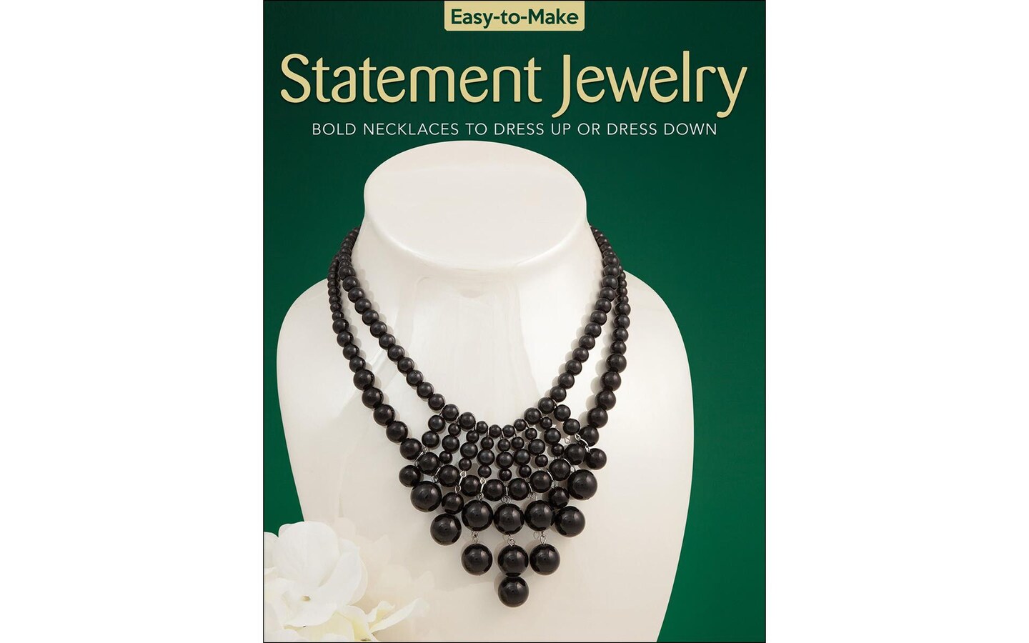 Design Originals Easy-to-Make Statement Jewelry Bk