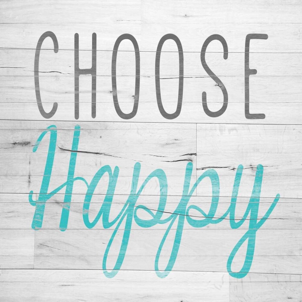 Choose Happy Square Poster Print by SD Graphics Studio - Item # VARPDX10941GG