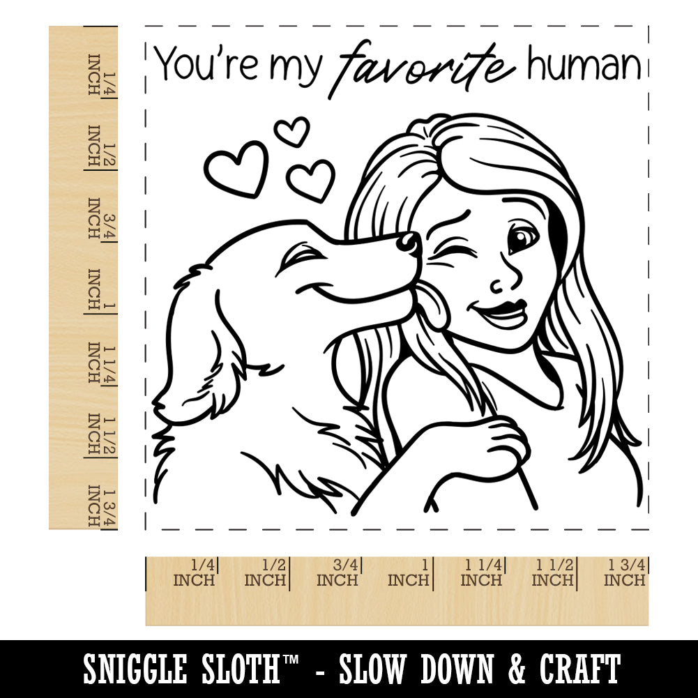 You&#x27;re My Favorite Human Dog Licking Woman&#x27;s Face Square Rubber Stamp for Stamping Crafting