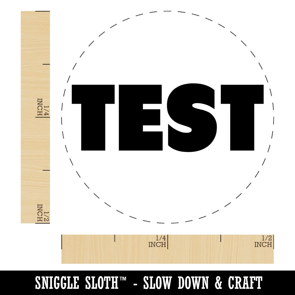Test Bold Text Teacher School Rubber Stamp for Stamping Crafting