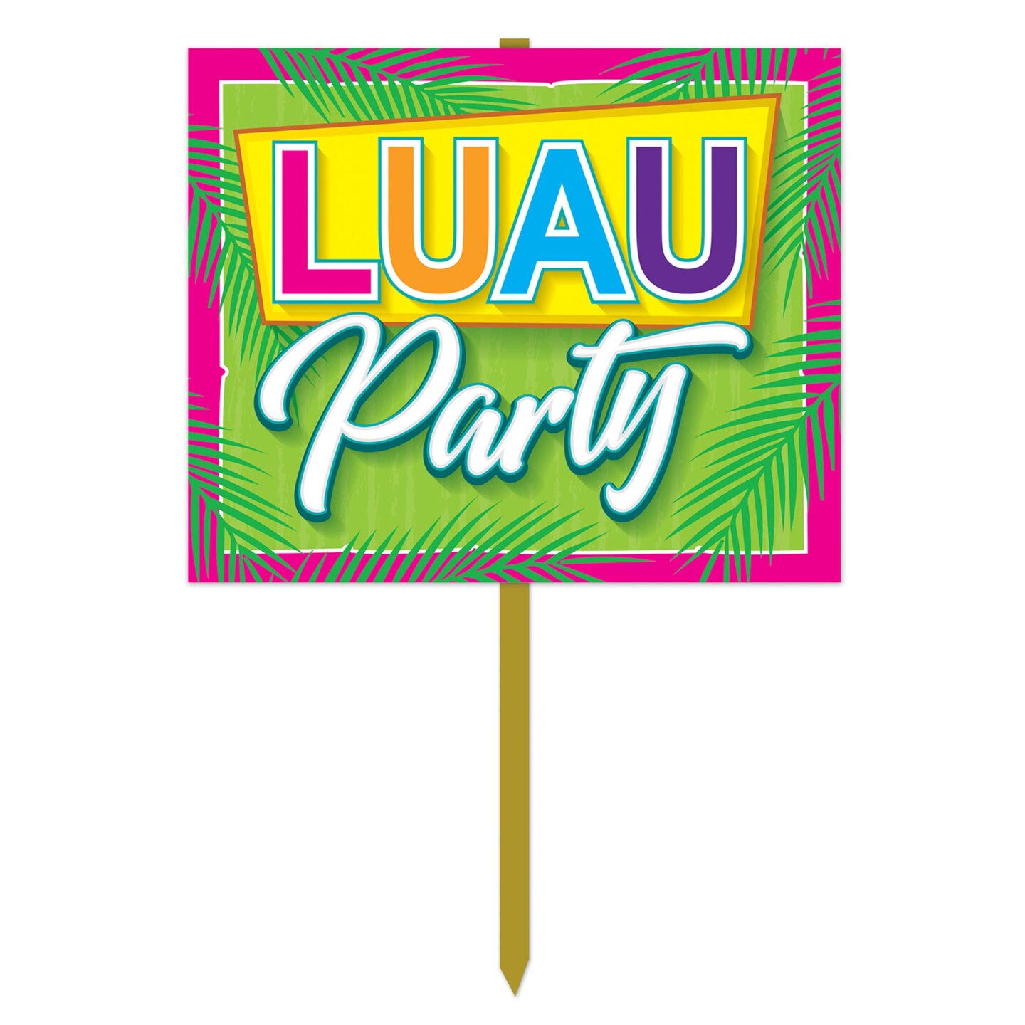 Beistle 23.75&#x22; Pink, Green, and Yellow &#x22;Luau Party&#x22; Yard Sign