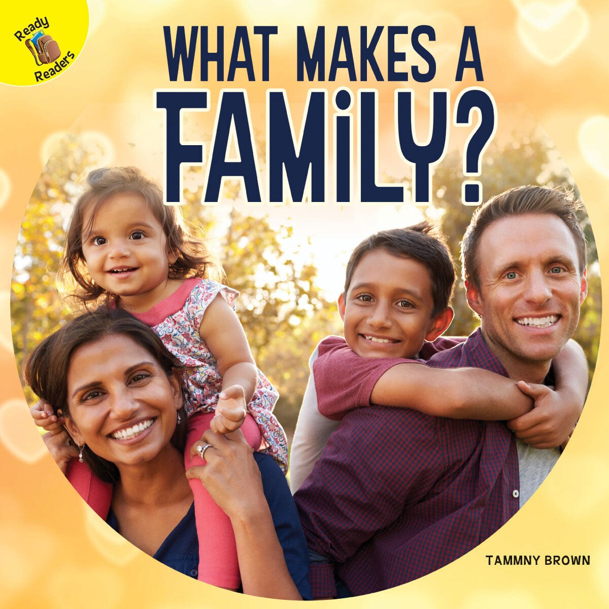 Rourke Educational Media What Makes a Family?