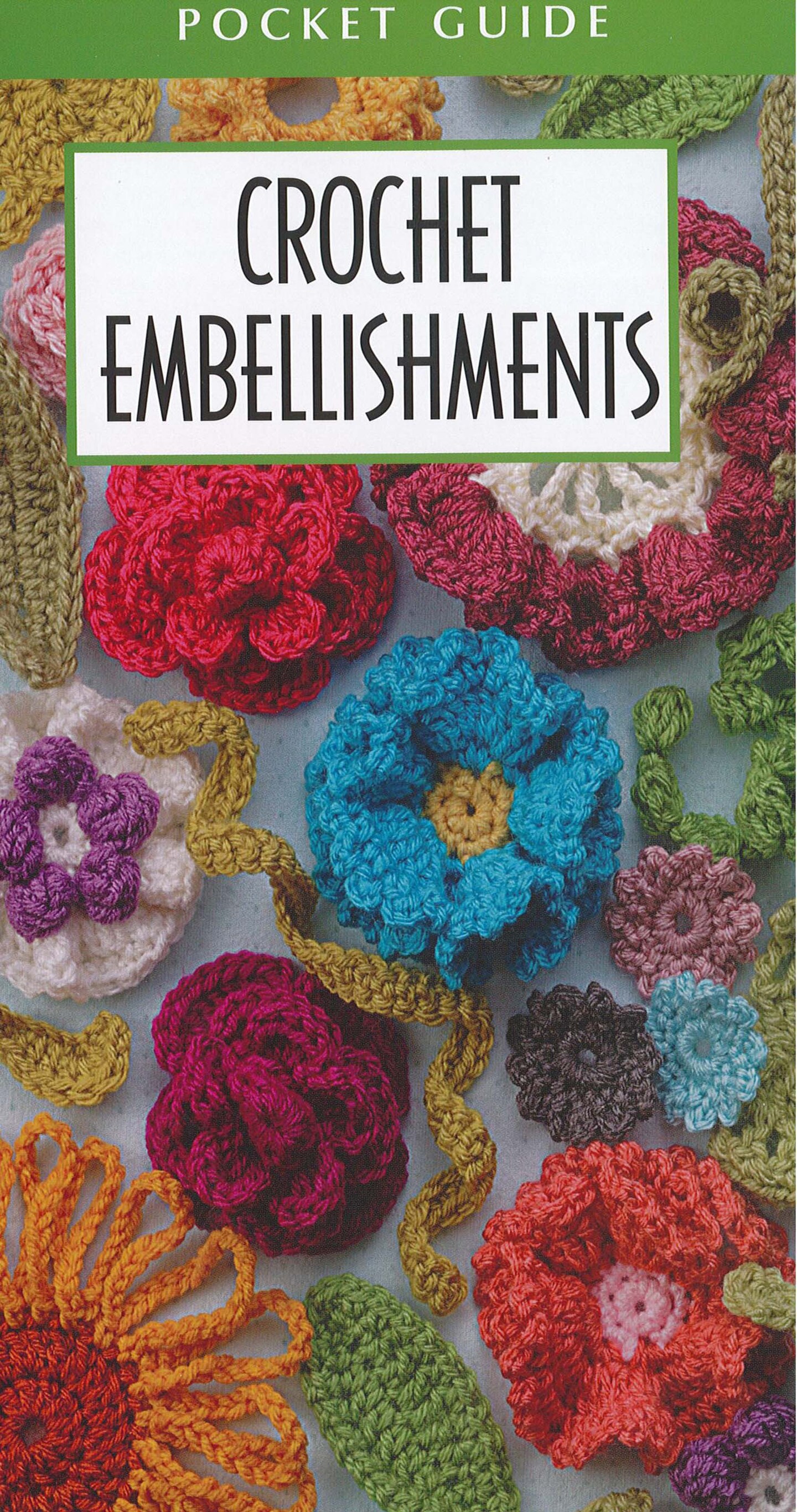 Leisure Arts Crochet Embellishments Pocket Guide Crochet Book