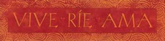 Vive Rie Ama Poster Print by Stephanie Marrott - Item # VARPDXSM204