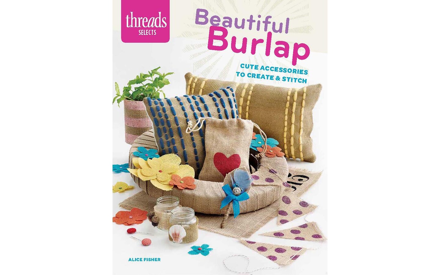 Taunton Press TS Beautiful Burlap Bk
