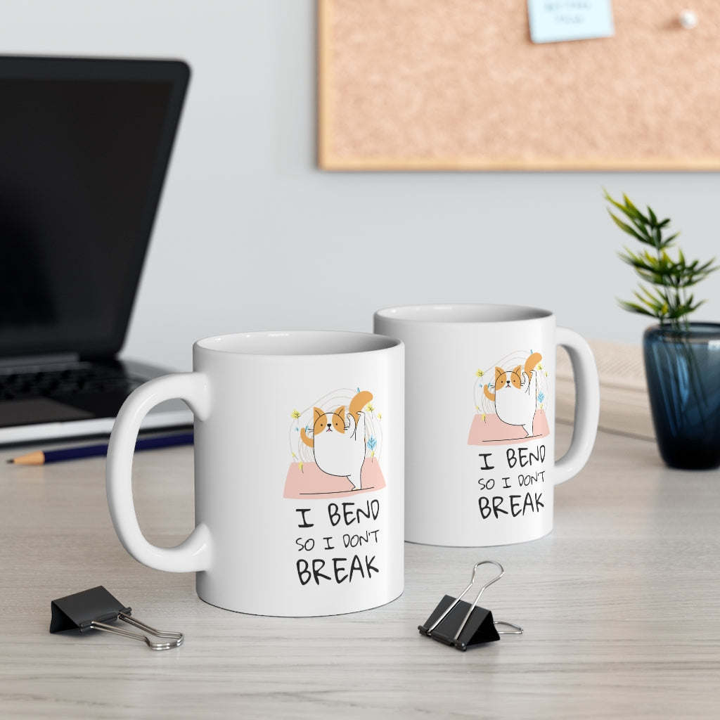 Yoga Pose Cat - I Bend So I Don&#x27;t Break Mug