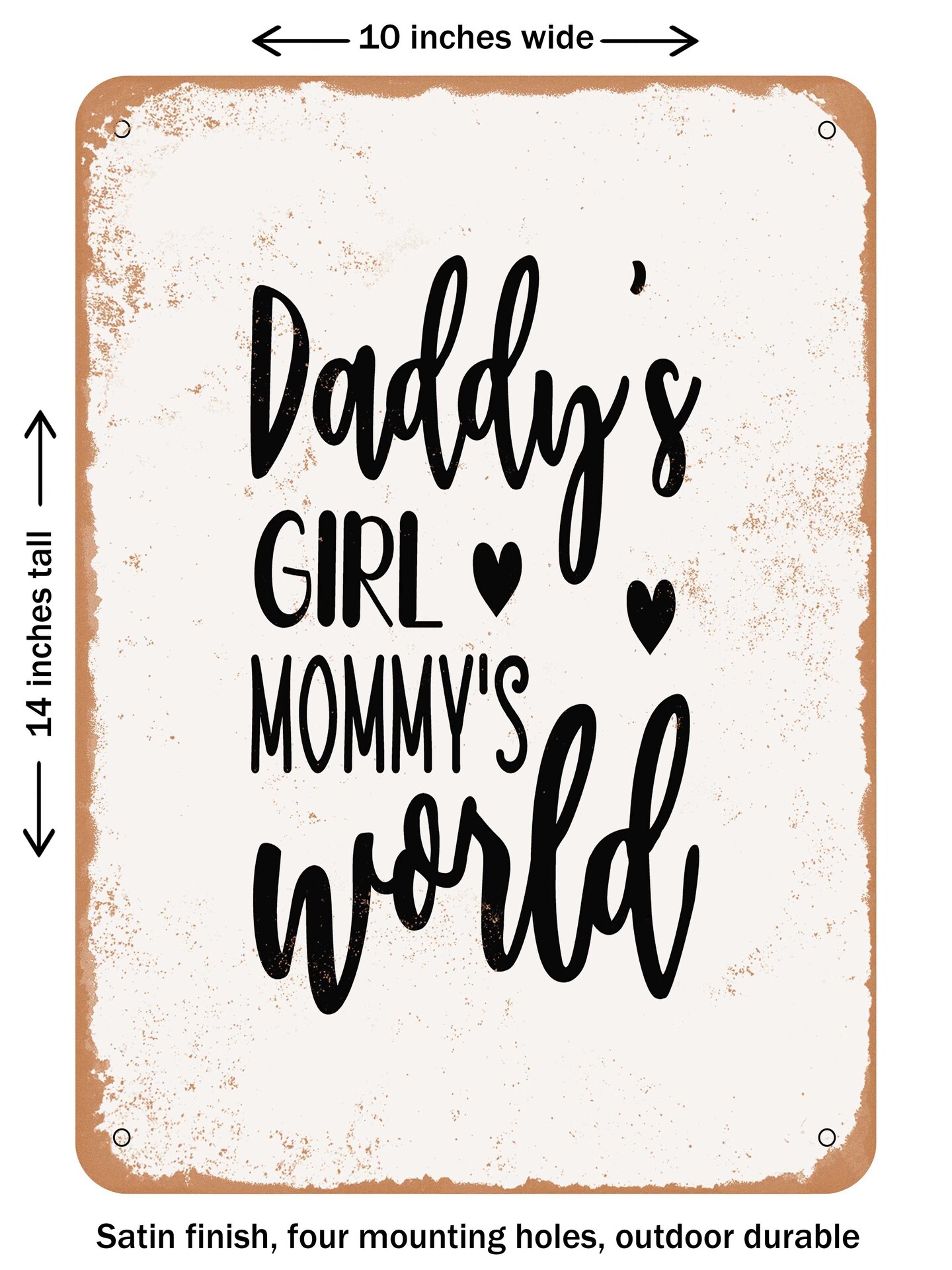 DECORATIVE METAL SIGN - Daddy&#x27;s Girl  - Vintage Rusty Look