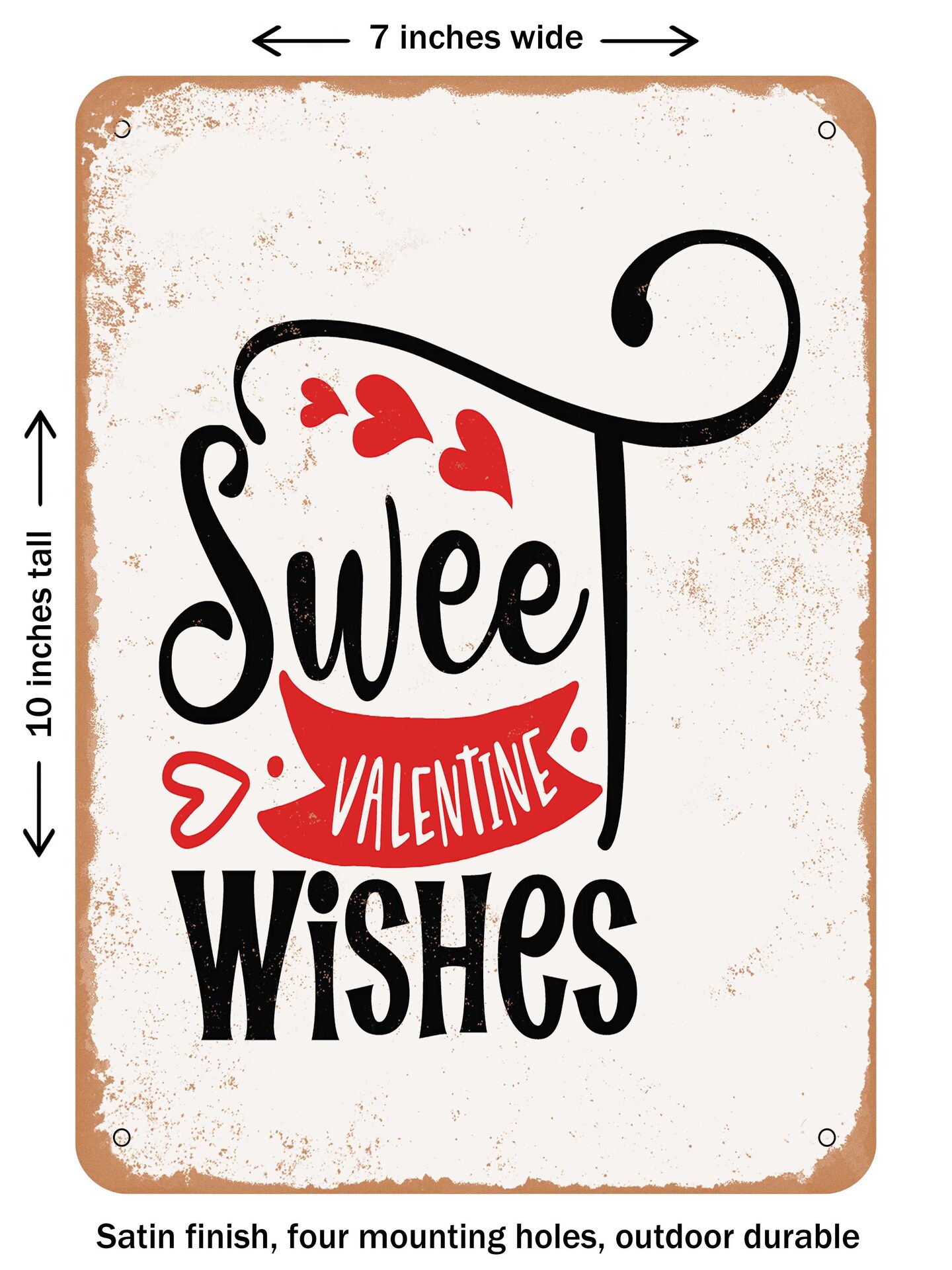 DECORATIVE METAL SIGN - Sweet Valentine Wishes - 2 - Vintage Rusty Look