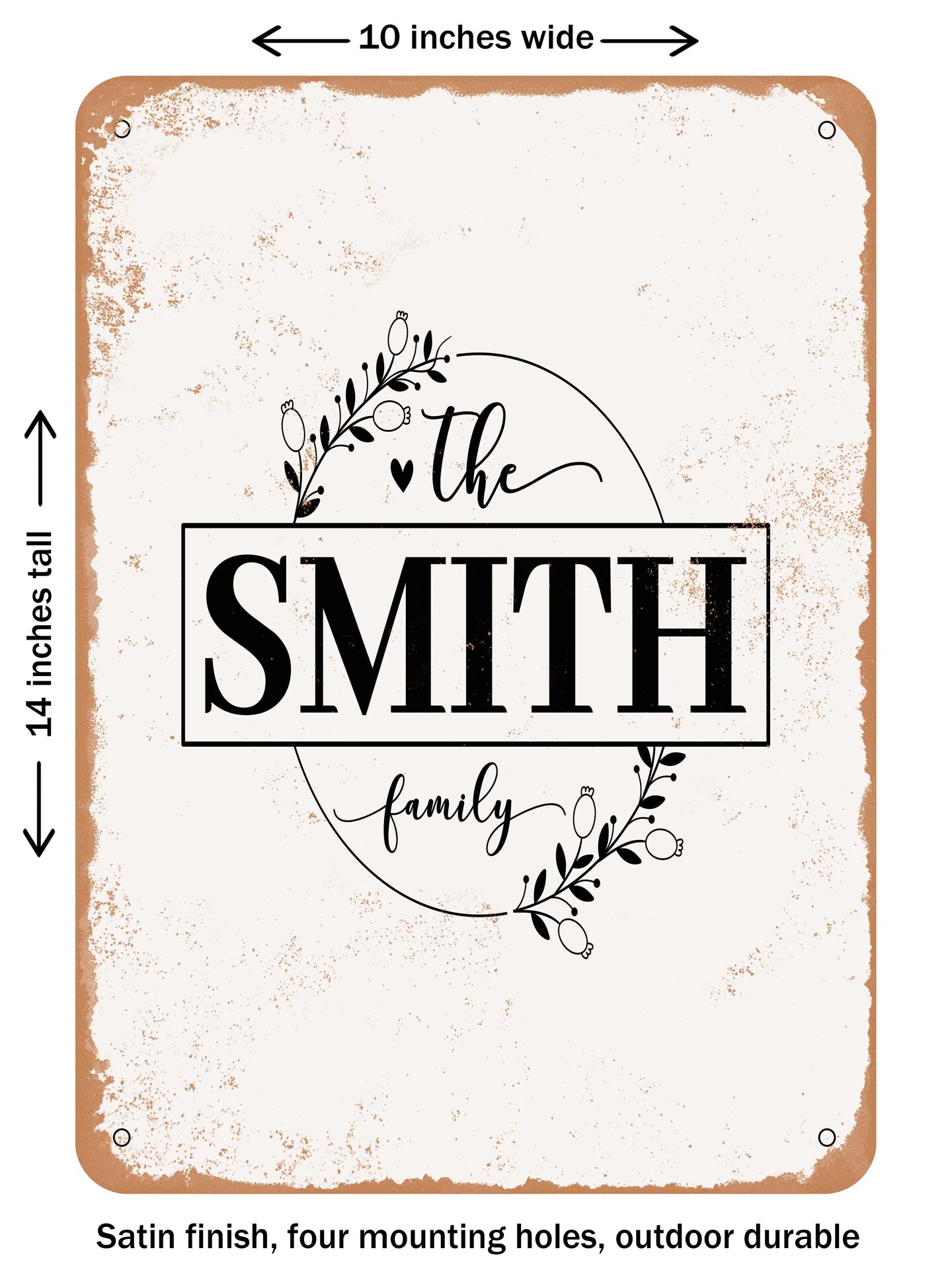 DECORATIVE METAL SIGN - the Smith Family - Vintage Rusty Look