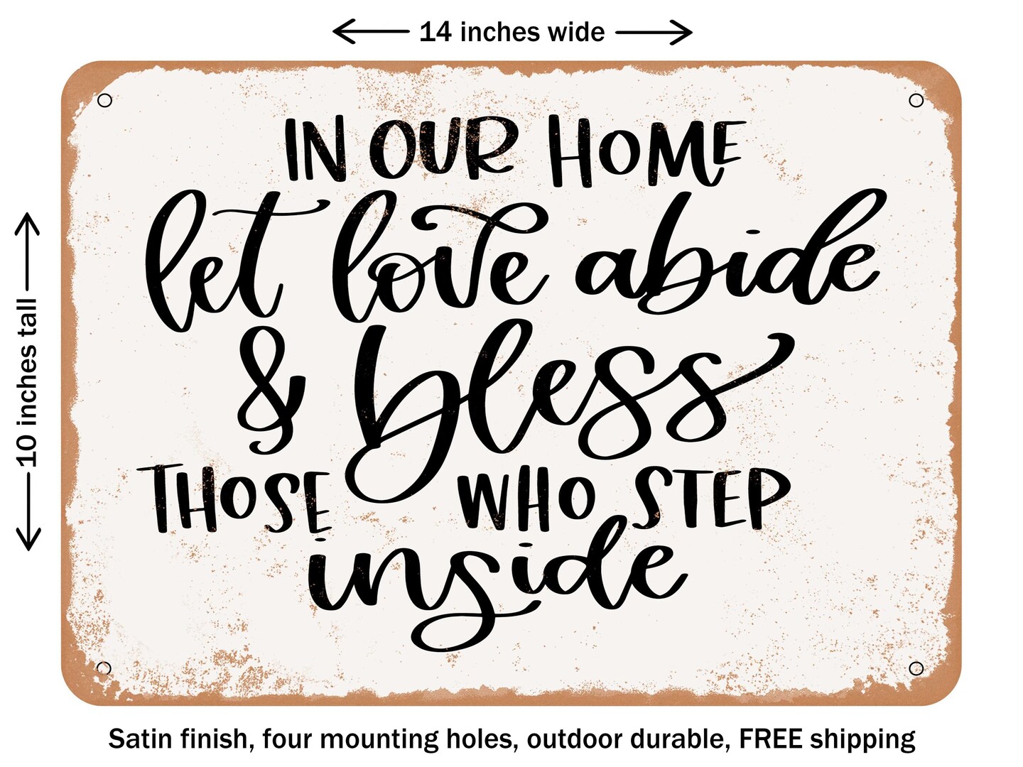 DECORATIVE METAL SIGN - In Our Home Let Love Abide - Vintage Rusty Look